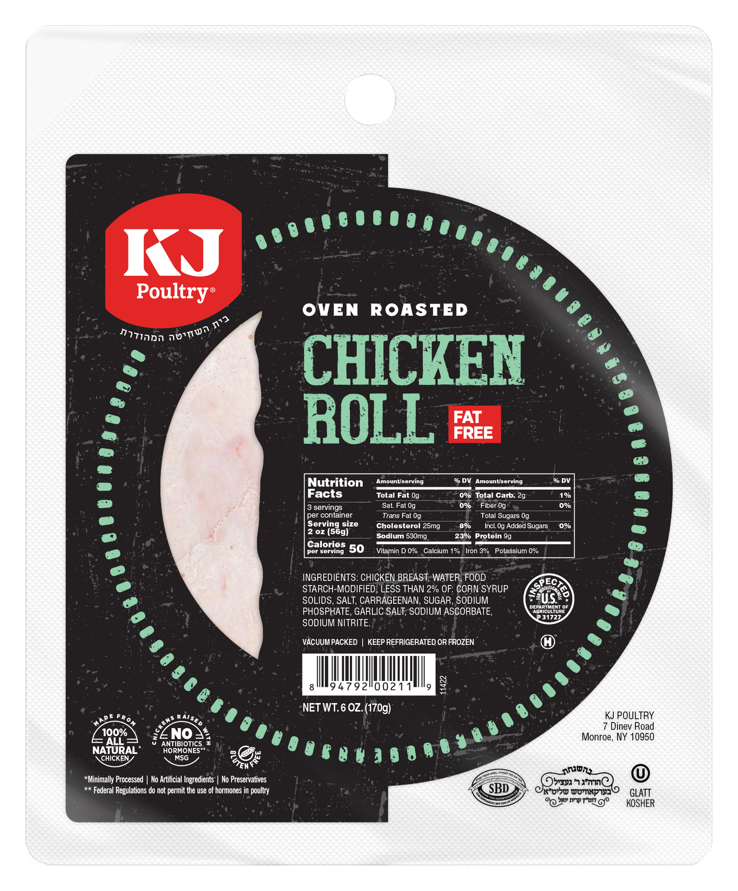 KJ Poultry Oven Roasted Chicken Roll.